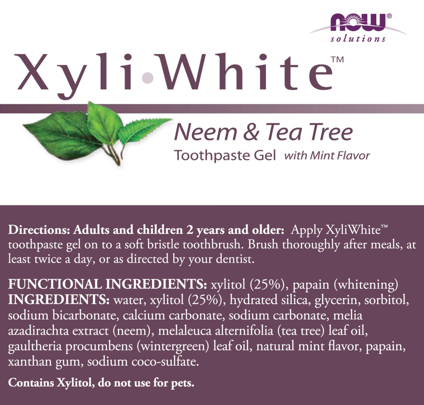 Now XyliWhite™ Neem & Tea Tree 6.4oz.